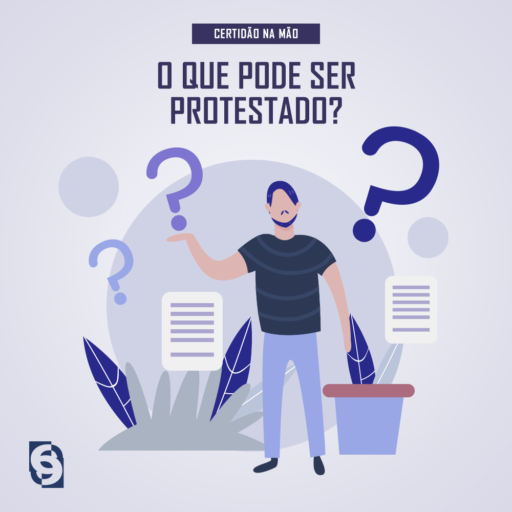 Protesto De Títulos O Que Pode Ser Protestado Descubra Tudo Sobre Certidões E Documentações 0701